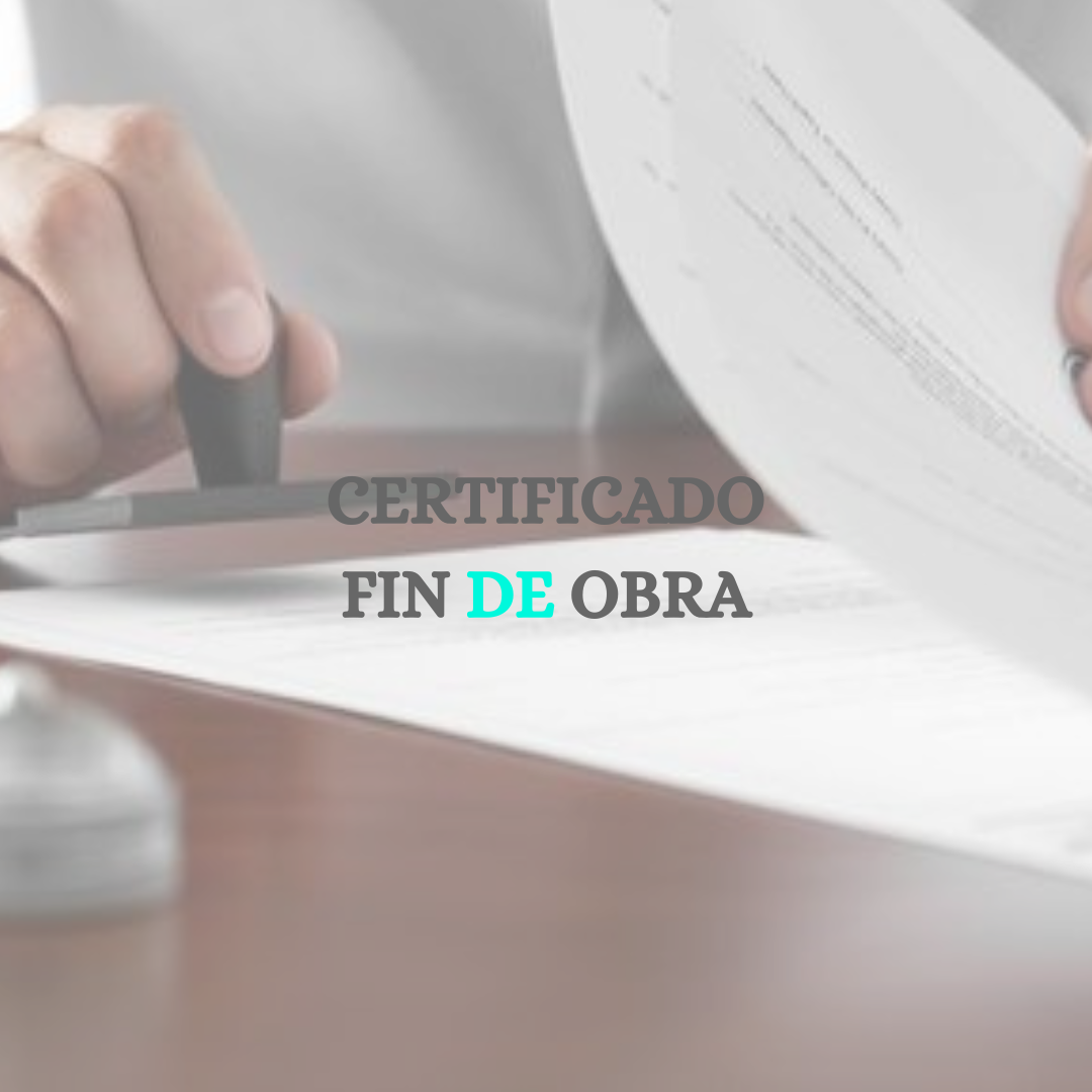 CERTIFICADO FIN DE OBRA