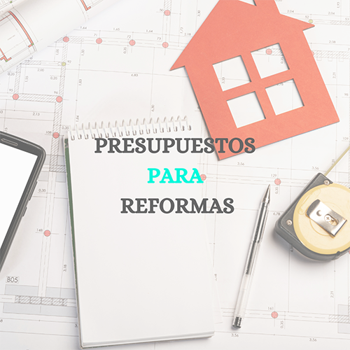 PRESUPUESTO PARA REFORMA1S