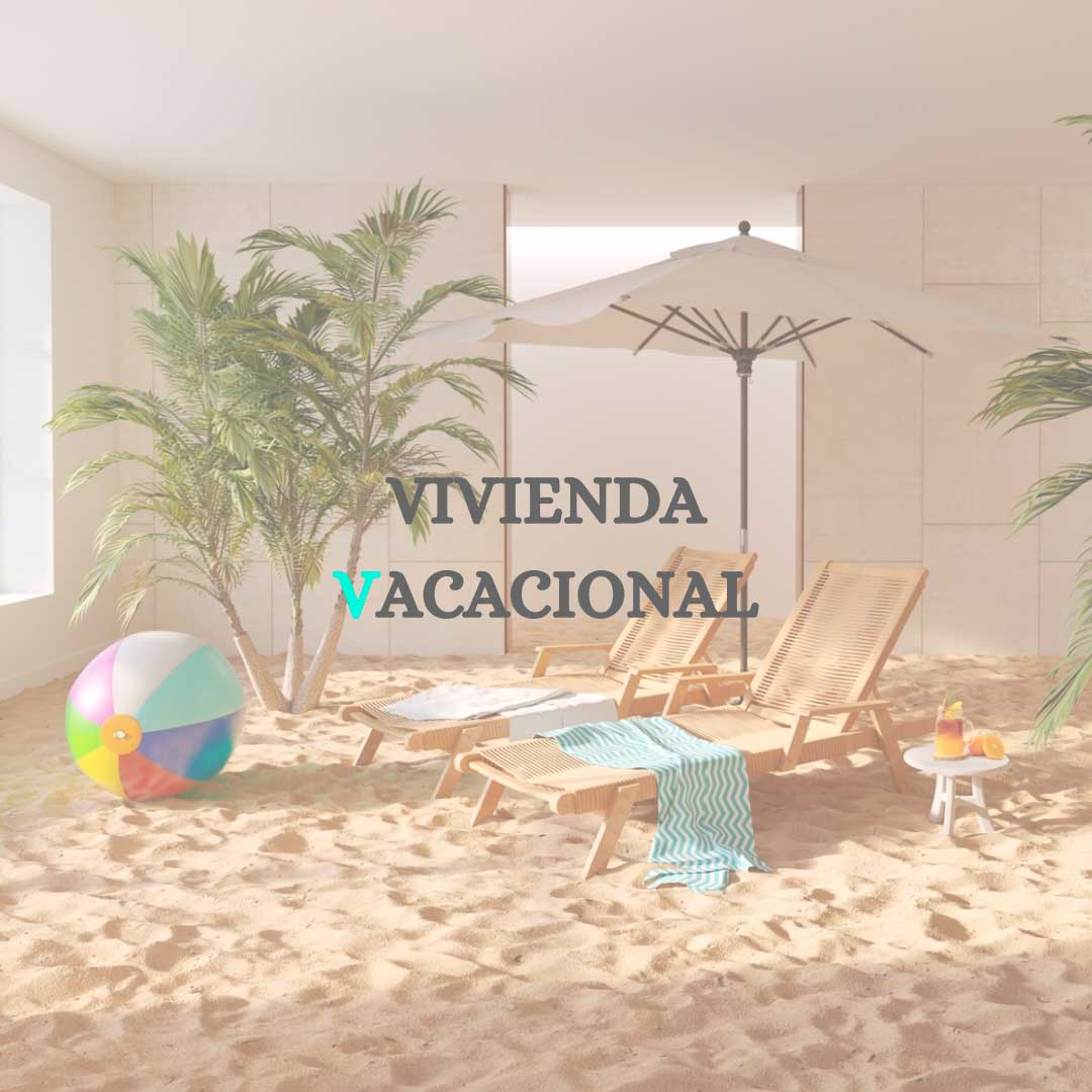 VIVIENDA VACACIONAL